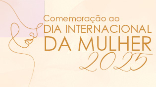 Dia Internacional da Mulher 2025